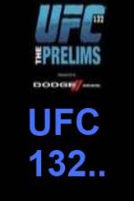 Watch UFC 132 Preliminary Fights 0123movies