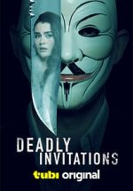 Watch Deadly Invitations 0123movies