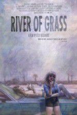Watch River of Grass 0123movies