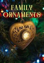 Watch Family Ornaments 0123movies