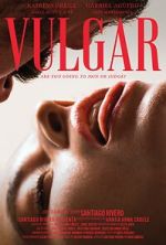 Watch Vulgar 0123movies