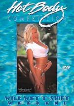 Watch Hot Body Competition: Wild Wet T-Shirt Weekend 0123movies