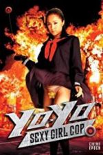 Watch Yo-Yo Sexy Girl Cop 0123movies