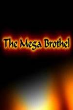 Watch The Mega Brothel 0123movies
