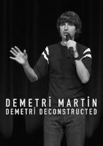 Watch Demetri Martin: Demetri Deconstructed 0123movies