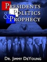 Watch Presidents, Politics, and Prophecy 0123movies