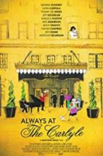 Watch Always at The Carlyle 0123movies