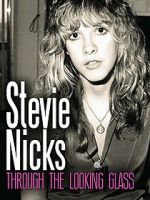 Watch Stevie Nicks: Through the Looking Glass 0123movies
