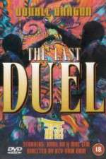 Watch Double Dragon in Last Duel 0123movies