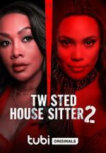 Watch Twisted House Sitter 2 0123movies