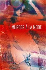 Watch Murder  la Mod 0123movies