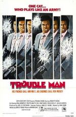 Watch Trouble Man 0123movies