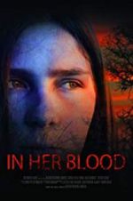 Watch In Her Blood 0123movies