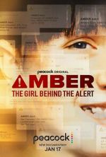 Watch Amber: The Girl Behind the Alert 0123movies