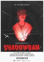 Watch Shadowban (Short 2022) 0123movies