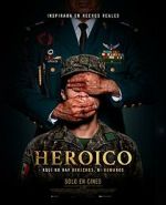 Watch Heroic 0123movies