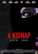Watch A Kidnap 0123movies