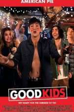 Watch Good Kids 0123movies