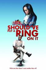 Watch Should've Put a Ring on It 0123movies