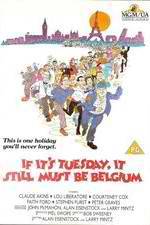 Watch If It's Tuesday, It Still Must Be Belgium 0123movies