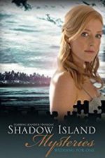 Watch Shadow Island Mysteries: Wedding for One 0123movies