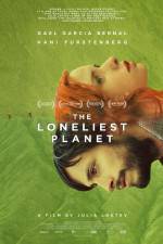 Watch The Loneliest Planet 0123movies