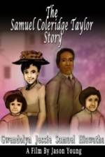 Watch The Samuel Coleridge-Taylor Story 0123movies