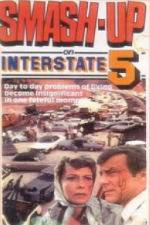 Watch Smash-Up on Interstate 5 0123movies