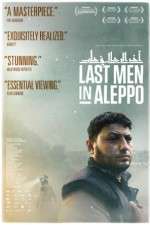Watch Last Men in Aleppo 0123movies