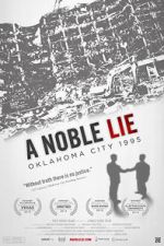 Watch A Noble Lie: Oklahoma City 1995 0123movies