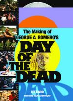 Watch The World\'s End: The Making of \'Day of the Dead\' 0123movies