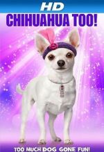 Watch Chihuahua Too! 0123movies