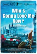 Watch Who\'s Gonna Love Me Now? 0123movies