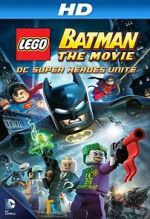 Watch Lego Batman: The Movie - DC Super Heroes Unite 0123movies