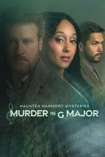 Watch Haunted Harmony Mysteries: Murder in G Major 0123movies