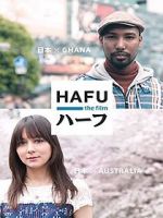 Watch Hafu: The Mixed-Race Experience in Japan 0123movies