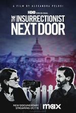 Watch The Insurrectionist Next Door 0123movies