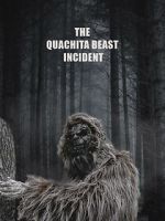Watch The Quachita Beast incident 0123movies