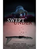 Watch Swept Under (Short 2022) 0123movies