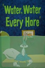 Watch Water, Water Every Hare 0123movies