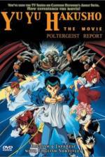 Watch Yu Yu Hakusho Poltergeist Report 0123movies