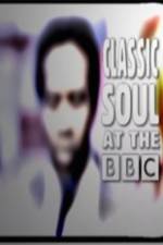 Watch Classic Soul at the BBC 0123movies