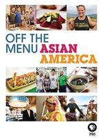 Watch Off the Menu: Asian America 0123movies