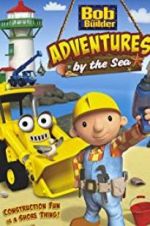 Watch Bob the Builder: Adventures by the Sea 0123movies