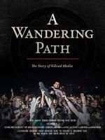 Watch A Wandering Path (The Story of Gilead Media) 0123movies