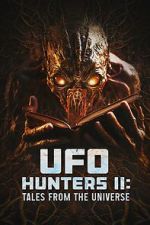 Watch UFO Hunters II: Tales from the universe 0123movies