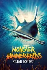 Watch Monster Hammerheads: Killer Instinct (TV Special 2023) 0123movies