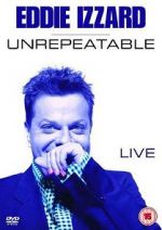 Watch Eddie Izzard: Unrepeatable 0123movies