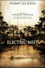 Watch In the Electric Mist 0123movies