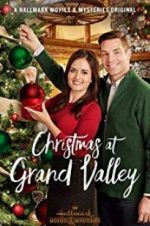Watch Christmas at Grand Valley 0123movies